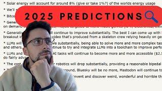 PREDICTIONS FOR 2025 (mostly tech & AI predictions)