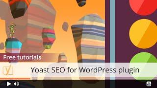 Yoast SEO for WordPress training - Metabox: Focus Keyword and Content Analysis Tab