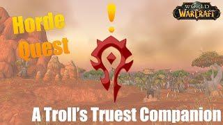 A Troll's Truest Companion (Quest) - World of Warcraft