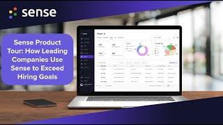 Sense Product Tour: How Leading Companies Use Sense to Exceed Hiring Goals