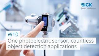 W10 - One photoelectric sensor, countless object detection applications