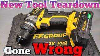 Made a BIG mistake with this New Tool Teardown. FF Group Cordless 20v Drill.