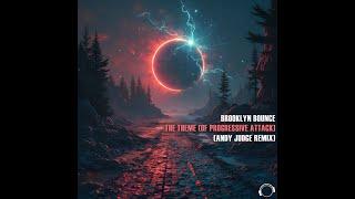 Brooklyn Bounce - The Theme (Of Progressive Attack) (Andy Judge Remix)