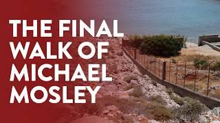 Dr Michael Mosley's final walk before death on Greek island