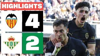 VALENCIA CF 4 - 2 REAL BETIS I HIGHLIGHTS LALIGA EA SPORTS