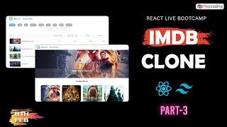 Imdb clone Part 3 | Live React Bootcamp  | React.js and Tailwind.css | 8th Feb 8 PM