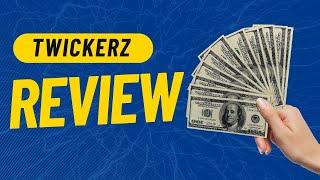 Twickerz Review - Make Money Online Completing Simple Tasks