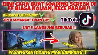 TUTORIAL CARA BUAT LOADING SCREEN DI FF KALIAN, INI YG KALIAN MINTA WAJIB BERHASIL TERBARU 2023