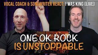 ONE OK ROCK IS UNSTOPPABLE! Vocal Coach & Songwriter React to I Was King (LIVE) | Song Reaction