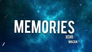 Xcho & Macan - Memories (Lyrics) текст