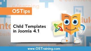 Child Templates in Joomla 4.1