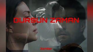 ZehSer • Dursun Zaman | #zehser #zehser4ever #serdarsizzehra