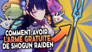 Comment avoir la lance GRATUITE pour RAIDEN ? (La Prise) | Genshin Impact