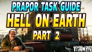 Hell On Earth Part 2 - Prapor Task Guide - Escape From Tarkov