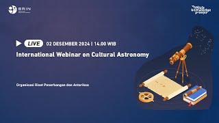 International Webinar on Cultural Astronomy