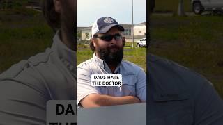 Dads HATE the doctor