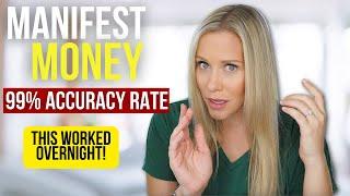 Manifest Money FAST [With a 99% Accuracy Rate] Use This Now!