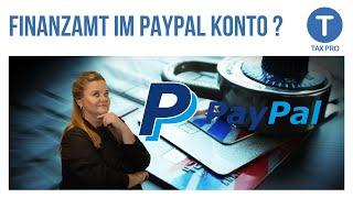 Hat das Finanzamt eigentlich Zugriff auf PayPal Konten?