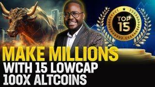  Make MILLIONS with these 15 Lowcap 100X Altcoins? 