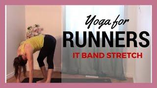 15 min Yoga for Runners - Getting Into The IT Band with Yoga Stretches
