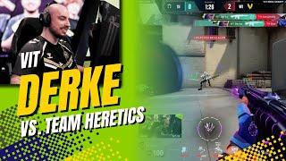 VIT Derke Fake Yoru Clone vs Team Heretics | VCT EMEA 2025 Kickoff