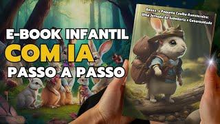 Como Criar UM EBOOK Infantil com INTELIGÊNCIA ARTIFICIAL. (PASSO A PASSO.)