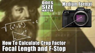 How to calculate crop factor focal length f-stop 35mm equivalent