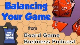 Board Game Business Podcast - Balancing Your Game