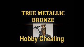 Hobby Cheating 160 - How to Paint True Metallic Bronze