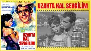 Uzakta Kal Sevgilim 1965 | Hülya Koçyiğit Fikret Hakan | Yeşilçam Filmi Full İzle