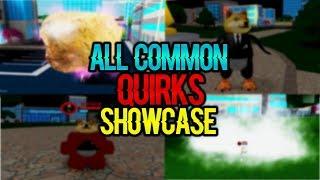 [NEW CODE!] EVERY COMMON QUIRKS SHOWCASE IN BOKU NO ROBLOX:REMASTERED