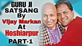 Guru Ji Satsang By Vijay Markan (Old Sangat) at Hoshiarpur on 29th Sept 2024 ।Part 1 of 3।