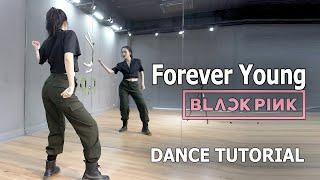 Hướng dẫn nhảy chi tiết BLACKPINK - 'Forever Young'  [ Minh Hiền Official ]