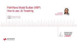 PathWave Model Builder (MBP): How to use Lib Tweaking