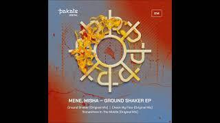 Mene, Misha (US) - Ground Shaker (Original Mix) [PAKATE RECORDS]