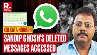 Kolkata Horror: CBI Accesses Sandip Ghosh’s Deleted Messages Making Explosive Claims About Abhaya