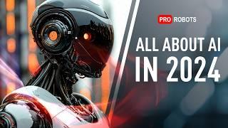 The future of robots and AI? All the technology news of 2024 in one episode! | PRO Robots