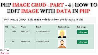 PHP Image CRUD-4: How to Edit image along with data from the database in PHP