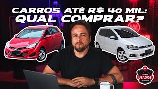 Guia de Usados Webmotors - 5 CARROS ATÉ R$ 40 MIL - Hatch, SUV ou Sedã?