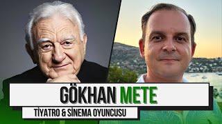 ''Tiyatrocu Olmak İçin Evden Kovuldum'' Oyuncu Gökhan Mete Anlatıyor / İşte Hayat: Gökhan Mete