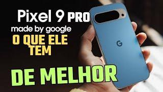 COMO O GOOGLE PIXEL 9 PRO SE COMPARA AOS RIVAIS? [ANÁLISE COMPLETA]