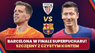 BARCELONA POKONAŁA BILBAO, SZCZĘSNY ZAGRAŁ, LEWANDOWSKI BEZ GOLA | ANALIZUJEMY I KOMENTUJEMY!