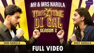 MR & MRS NARULA: Sam vs Reet in an Epic Showdown | Time Time Di Gal S02 | Pitaara Tv | Full Video