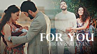 Miran & Reyyan || FOR YOU (the end)