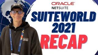 NetSuite SuiteWorld 2021 Recap Video SCG Team