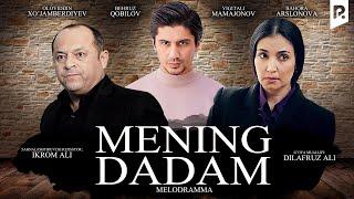 Mening dadam (o'zbek film) | Менинг дадам (узбекфильм)