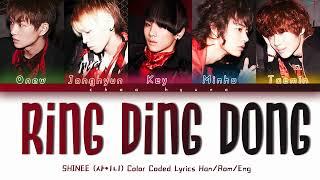 SHINee (샤이니) – Ring Ding Dong (Color Coded Lyrics HAN/ROM/ENG)