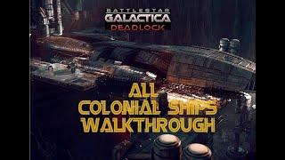 Fester - BSG Deadlock - All Colonial Ships Walkthrough - 2020