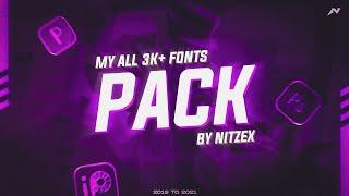 My Ultra Font Pack 2019-2021 | 3K+ Fonts Pack By Nitzex | One Of The Best Font Pack Ever 2021