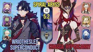 C0 Wriothesley Superconduct + C1 Chasca Hypercarry | Spiral Abyss 5.2 | Genshin Impact